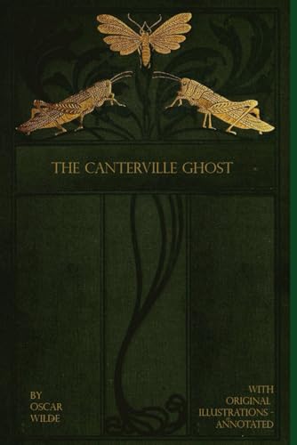 The Canterville Ghost: With original illustrations - annotated von Independently published