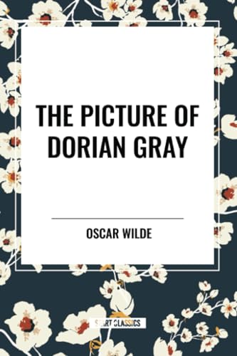 The Picture of Dorian Gray von Start Classics