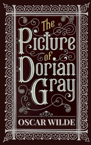 The Picture of Dorian Gray: 19th Century Gothic Novel (Annotated)