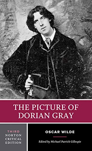 The Picture of Dorian Gray: A Norton Critical Edition (Norton Critical Editions, Band 0)