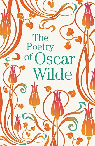 The Poetry of Oscar Wilde (Arcturus Great Poets Library)