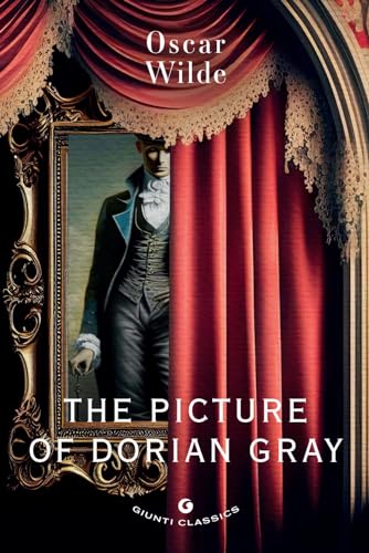 The picture of Dorian Gray (Giunti classics) von Giunti Editore