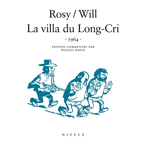 La villa du Long-Cri (1964) - Tome 0 - La villa du Long-Cri (1964) von NIFFLE