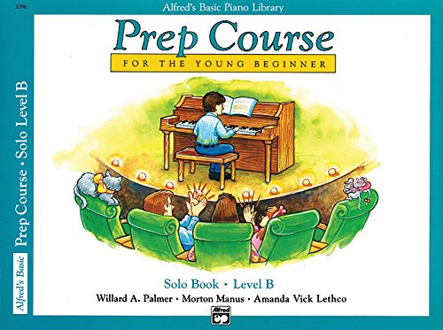 Alfred's Basic Piano Library: Prep Course Solo Level B von Alfred Music