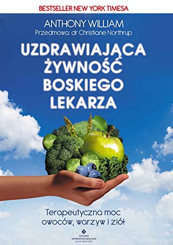 Uzdrawiajaca zywnosc boskiego lekarza