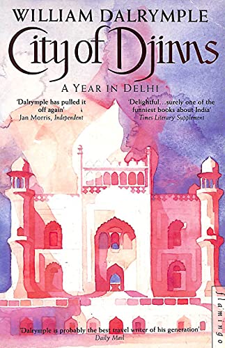 City of Djinns: A Year in Delhi von Harper Collins Publ. UK