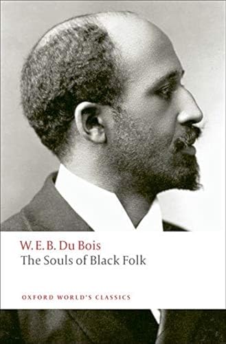 The Souls of Black Folk (Oxford World's Classics) von Oxford University Press