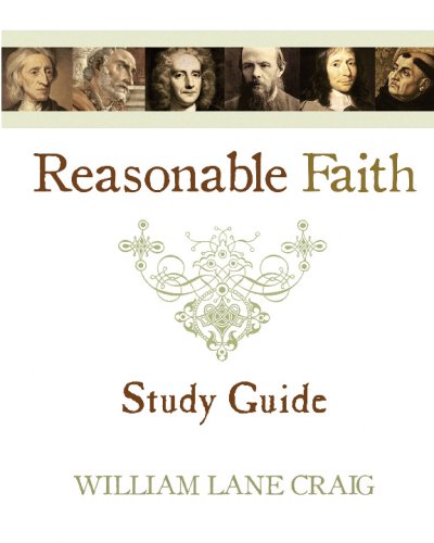 Reasonable Faith Study Guide von CreateSpace Independent Publishing Platform