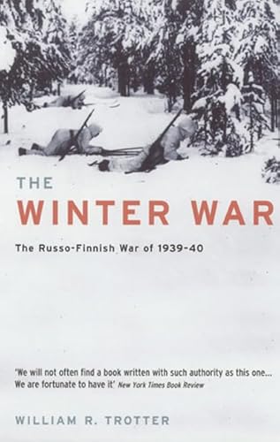 The Winter War: The Russo-Finnish War of 1939-40 von Aurum Press