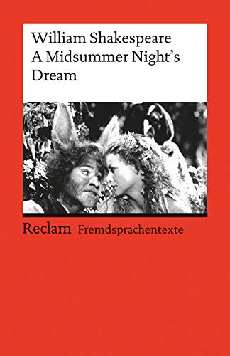 A Midsummer Night's Dream: Englischer Text mit deutschen Worterklärungen. B2 (GER) (Reclams Universal-Bibliothek)