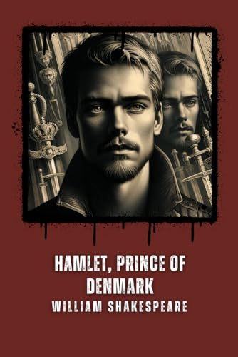 Hamlet, Prince of Denmark von Independently published