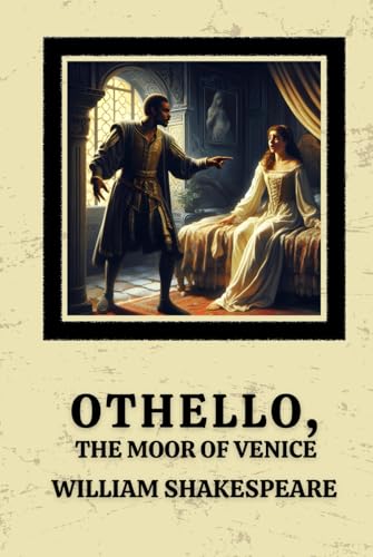 Othello, The Moor of Venice von Independently published