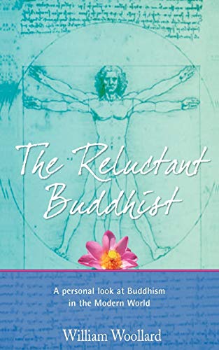 The Reluctant Buddhist von Grosvenor House Publishing Limited