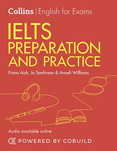 IELTS Preparation and Practice (With Answers and Audio): IELTS 4-5.5 (B1+) (Collins English for IELTS, Band 5)