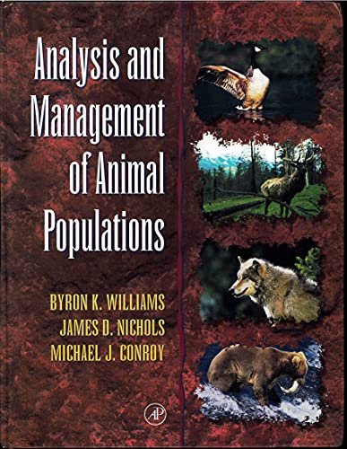 Analysis and Management of Animal Populations von Academic Press