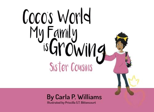 Coco's World: My Family is Growing: Sister Cousins von Library and Archives Canada