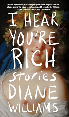 I Hear You're Rich: Stories von Soho Press