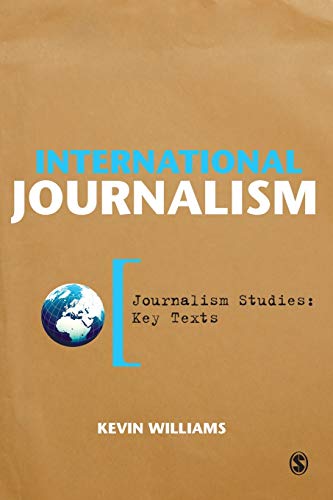 International Journalism (Journalism Studies: Key Texts)