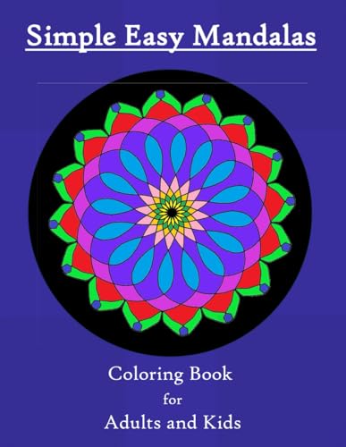 Simple Easy Mandalas: Coloring Book for Adults and Kids von Independently published