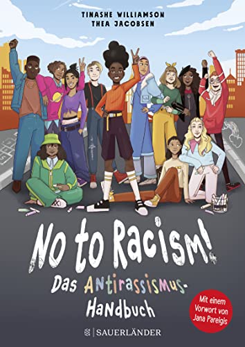No to Racism!: Das Antirassismus-Handbuch von FISCHERVERLAGE