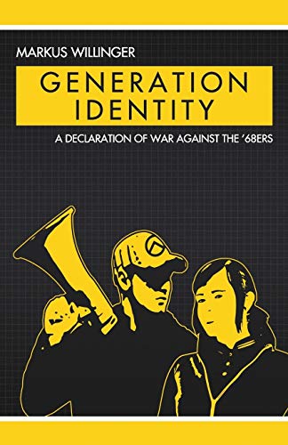 Generation Identity von Arktos Media Ltd