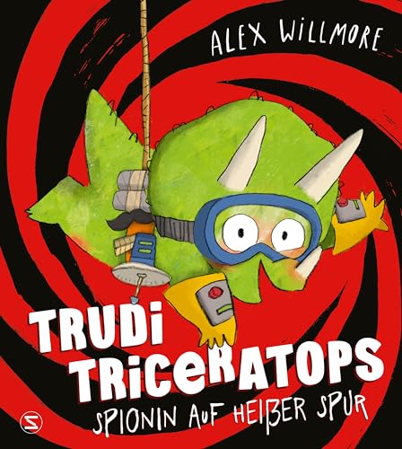 Trudi Triceratops. Spionin auf heißer Spur: Eine humorvolle Geschichte über die besondere Beziehung zwischen Großvätern und Enkelnfür Spürnasen und Dino-Fans ab 4 von Schneiderbuch