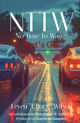 NTTW: No Time To Waste von Bowker