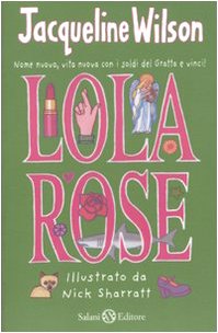 Lola Rose (Fuori collana Salani)