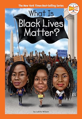 What Is Black Lives Matter? (Who HQ Now) von Penguin