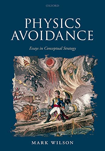 Physics Avoidance: Essays in Conceptual Strategy