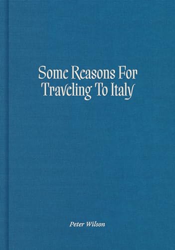 Some Reasons for Traveling to Italy von The MIT Press
