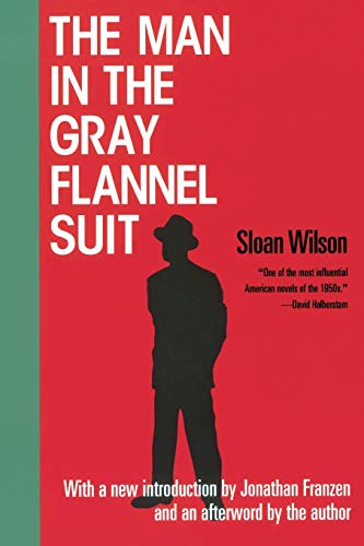 The Man in the Gray Flannel Suit von Da Capo Press