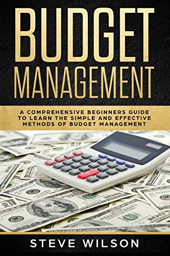 Budget Management: Comprehensive Beginner’s Guide to Budget Management von Independently Published