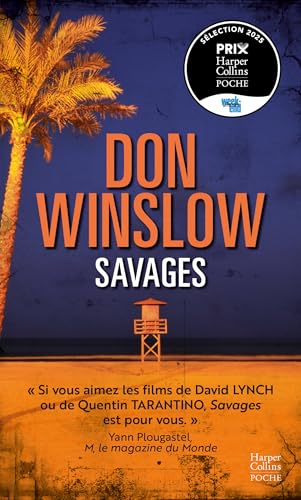 Savages: Le livre culte de Don Winslow, à l'origine du film d'Oliver Stone. von HARPERCOLLINS