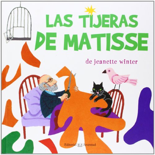 Las tijeras de Matisse (ALBUMES ILUSTRADOS) von Editorial Juventud, S.A.