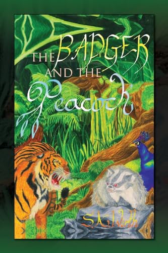 The Badger and the Peacock von Palmetto Publishing