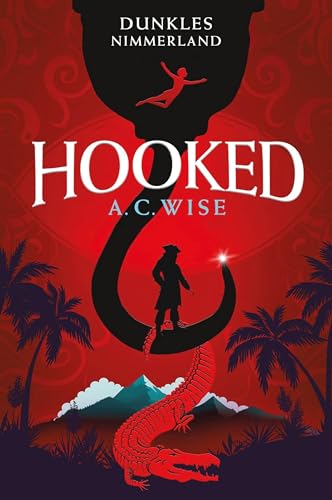 Hooked – Dunkles Nimmerland (mit gestaltetem Farbschnitt) von Cross Cult Entertainment