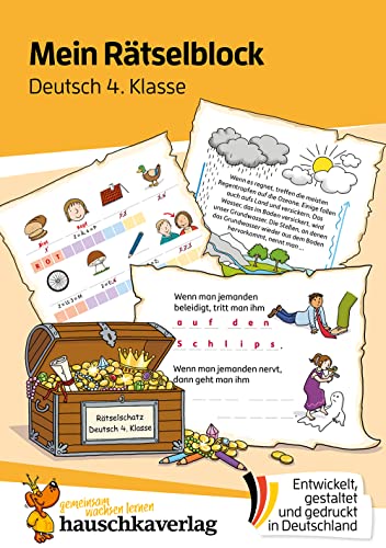 Mein Rätselblock Deutsch 4. Klasse: Rätsel für kluge Köpfe mit Lösungen - Förderung mit Freude (Das Rätselbuch für die Grundschule, Band 684) von Hauschka Verlag GmbH