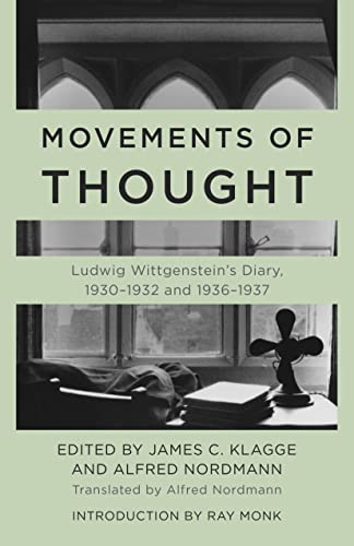 Movements of Thought: Ludwig Wittgenstein's Diary, 1930–1932 and 1936–1937 von Rowman & Littlefield Publishers