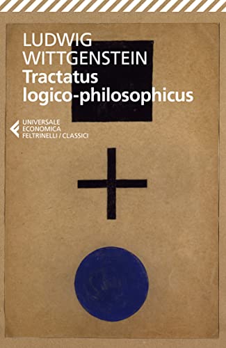 Tractatus logico-philosophicus (Universale economica. I classici) von Feltrinelli