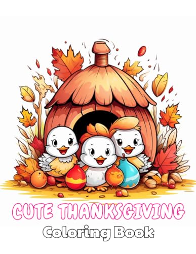Cute Thanksgiving Coloring Book For Kids: High Quality +100 Beautiful Designs von Independently published