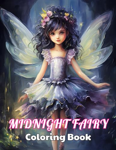 Midnight Fairy Coloring Book: High Quality +100 Beautiful Designs von Independently published
