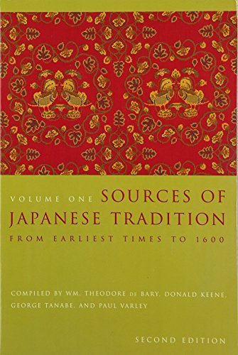 Sources of Japanese Tradition: From Earliest Times to 1600 (Introduction to Asian Civilizations)