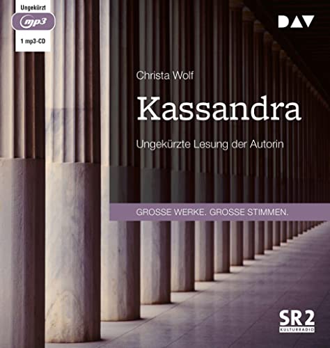 Kassandra: Ungekürzte Autorinnenlesung (1 mp3-CD) von Der Audio Verlag