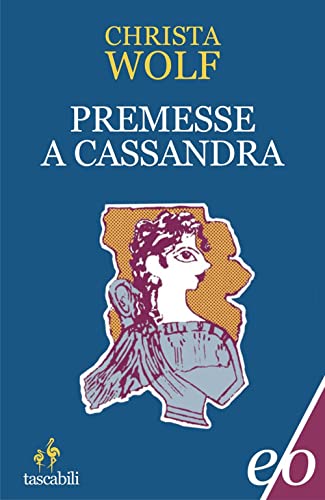 Premesse a Cassandra (Tascabili e/o) von E/O