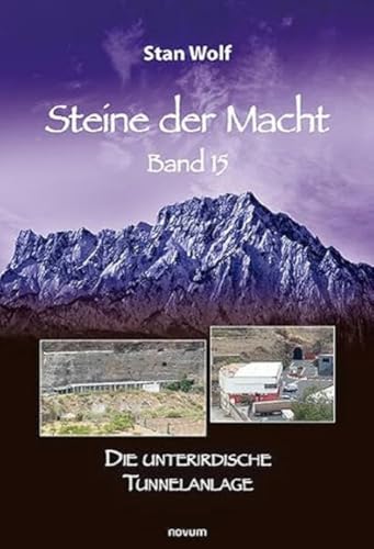 Steine der Macht – Band 15: Die unterirdische Tunnelanlage