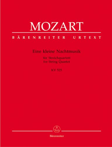 Eine kleine Nachtmusik für Streichquartett KV 525.BÄRENREITER URTEXT.Stimmensatz, Urtextausgabe: Urtext. Einzelstimmen