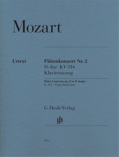 Konzert 2 d-Dur KV 314 (285d) Fl Orch. Flöte, Klavier: Besetzung: Flöte und Klavier (G. Henle Urtext-Ausgabe) von HENLE