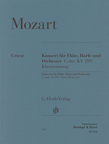 Konzert C-Dur KV 299 Fl Ha Orch. Flöte, Harfe, Klavier: Besetzung: Flöte und Klavier (G. Henle Urtext-Ausgabe)