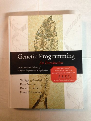 Genetic Programming: An Introduction (The Morgan Kaufmann Series in Artificial Intelligence) von Morgan Kaufmann